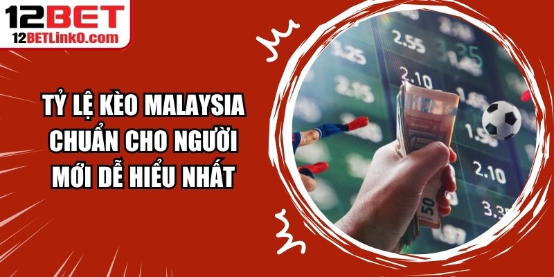 Tỷ Lệ Kèo Malaysia